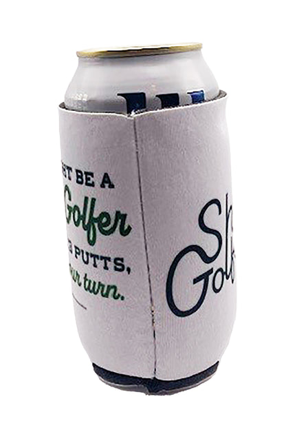 3 Putt Still Your Turn - Funny Golf Can Sleeve - Beer Koozie