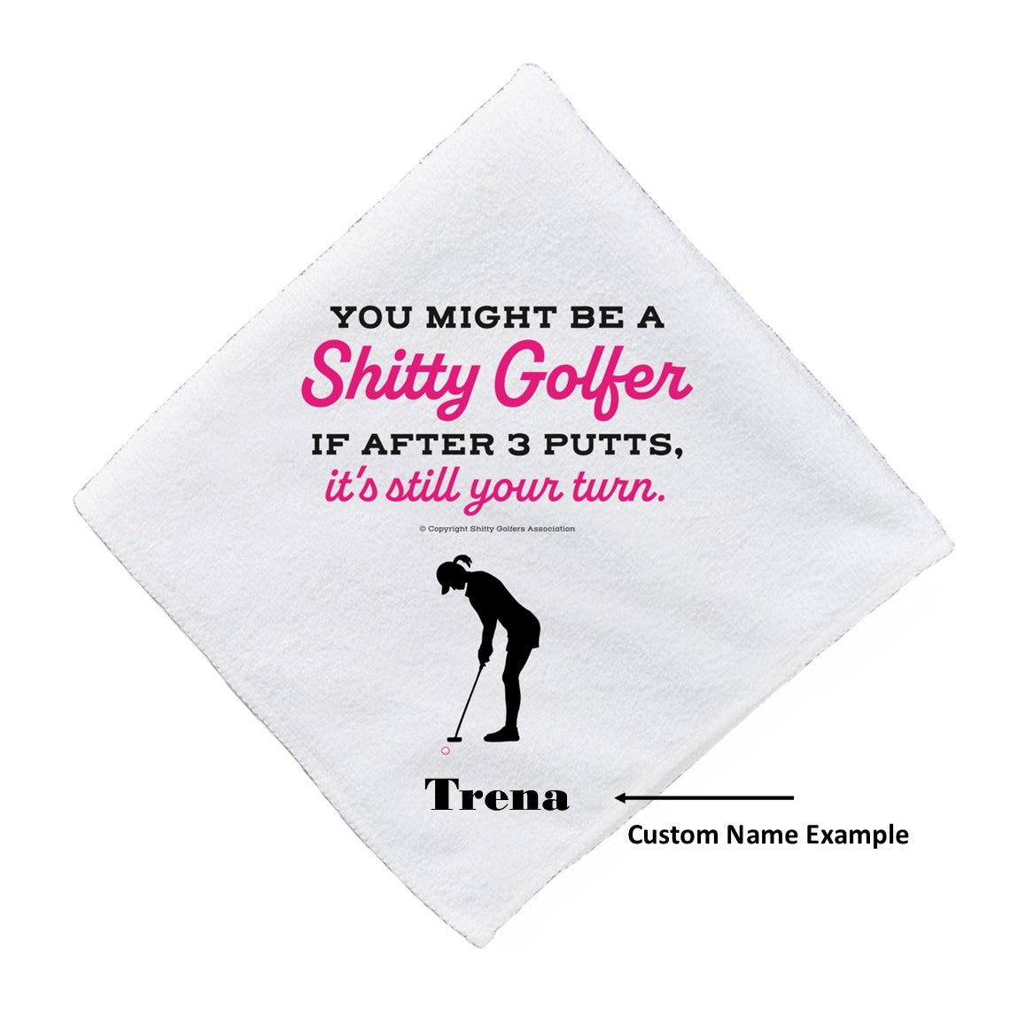 Funny Golf Towel - 3 PUTTS- Still your Turn