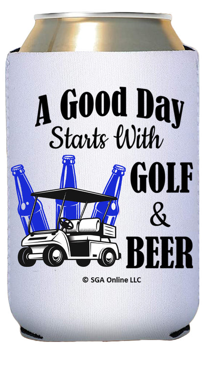 A Good Day Starts with Golf and Beer - Funny Golf Can Coolers