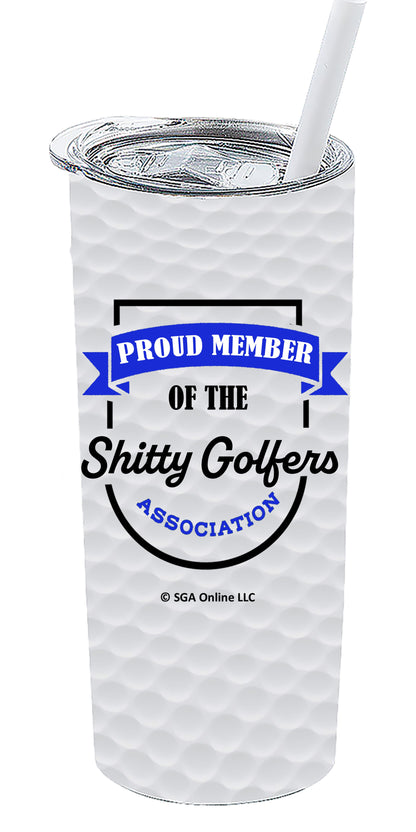 Proud Member of the Shitty Golfer Association Golf Ball Tumbler - Stainless Steel Tumblers - Travel Mugs