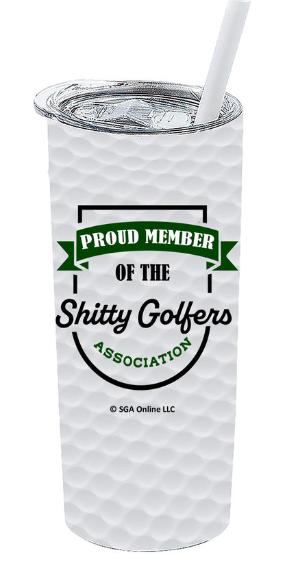 Proud Member of the Shitty Golfer Association Golf Ball Tumbler - Stainless Steel Tumblers - Travel Mugs