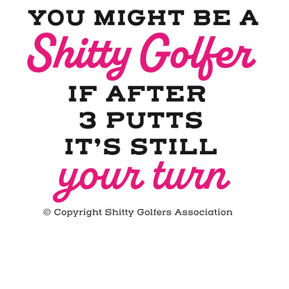 3 Putt Still Your Turn - Funny Golf Can Sleeve - Beer Koozie