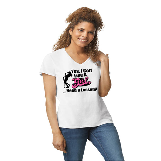 Yes, I Golf Like a Girl - Ladies Golf Shirt