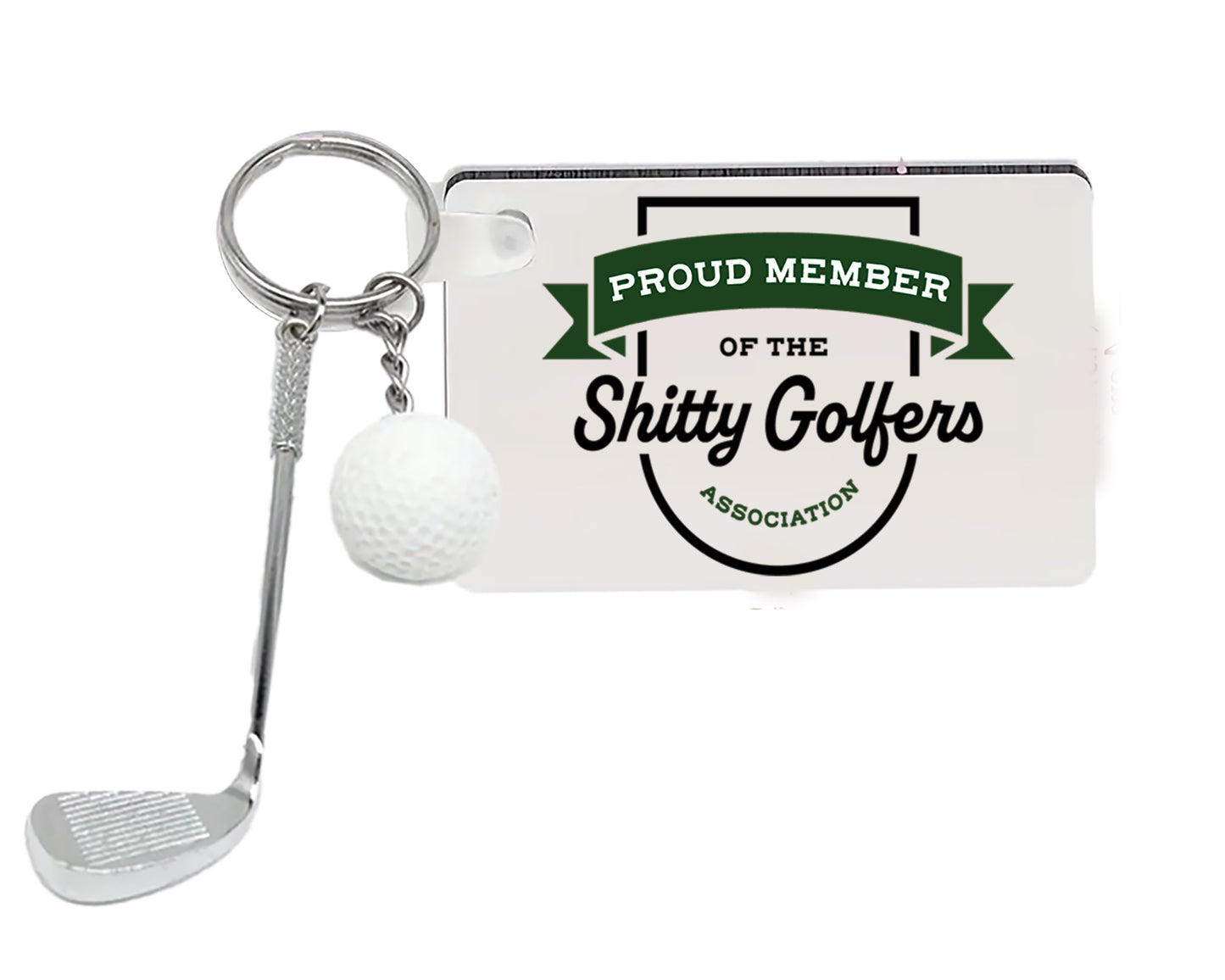 Proud Member of the Shitty Golfers Association Golf Keychain Pendant